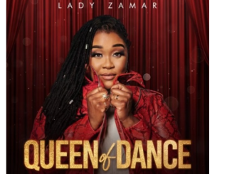 Lady Zamar – Queen of Dance ALBUM