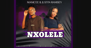 Mamcee - NXOLELE Ft. Justin Ramsey 