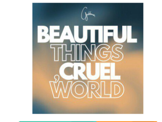 Gabbana – Beautiful Things (Cruel World)