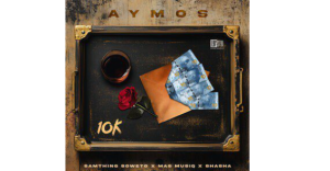 Aymos, Sha Sha, Nas Musiq & Samthing Soweto – 10K Yey’nkomo