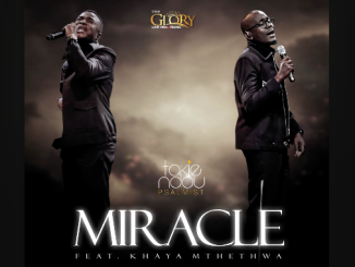 TAKIE NDOU - Miracle Ft. KHAYA MTHETHWA