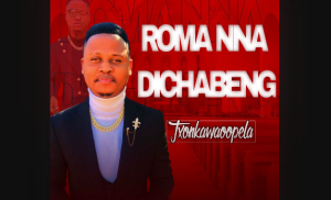 Txonka Waoopela - Roma Nna 