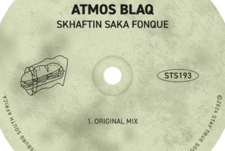 Atmos Blaq – Skhaftin Saka Fonque