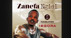  Zanefa Ngidi - Isgora