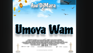 Aw'DjMara - Umoya Wam (Slow Jam) 