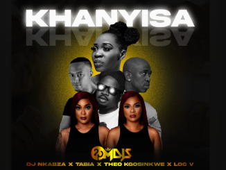 2pmDJs - Khanyisa Ft. DJ Nkabza, Tabia, Theo Kgosinkwe, Loc V & Vuyo Manne