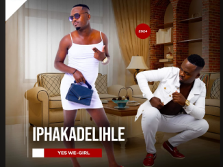 Iphakadelihle – Sakipita naye