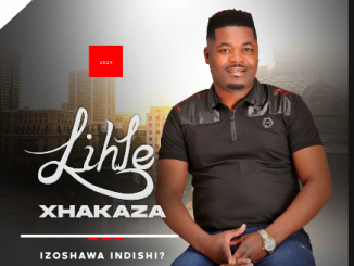 Lihle Xhakaza - Ngisemathandweni Ft. uMnyovu , Samkelisiwe Ncwane