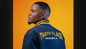 Thato Tladi - Nanabela 