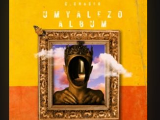 C.chaser - Umyalezo ALBUM