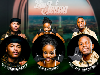 Janesh - Bao Jelasa 2.0 Ft. Hitboss SA, Shebeshxt, Abi wa Mampela, Hitboss SA