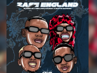 Blacko SA, Mellow & Sleazy and Scotts Maphuma - Zase England