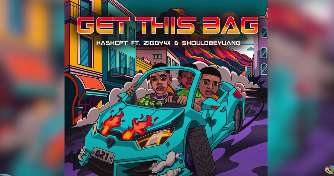 KashCPT & Ziggy4x - Get This Bag Ft. Shouldbeyuang