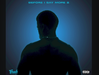 Touchline - Before I Say More 2 ALBUM