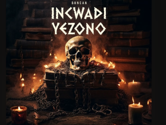 Duncan - Incwadi Yezono ALBUM