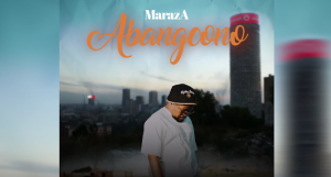 MarazA - Abangcono ft Big Zulu x LilyFaith (Official Audio) 