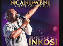 Ncandweni Christ Ambassadors - Onqobayo