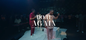 Do It Again || Siisi Baidoo feat Joe Mettle 