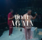 Do It Again || Siisi Baidoo feat Joe Mettle