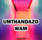 Mr Thela - Umthandazo Wam