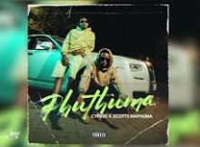 Cyfred & Scott Maphuma – Phuthuma