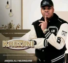 khuzani Angidlali Nezingane Album