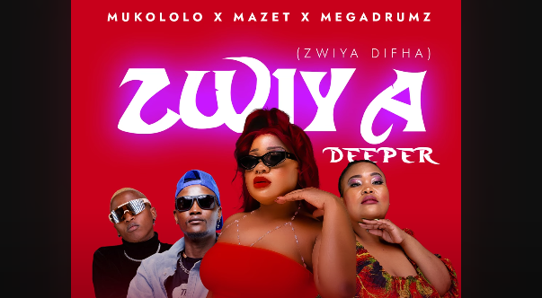 Mukololo, Mazet & Megadrumz – Zwiya Deeper [Zwiya Difha] ft. DJ Skizoh BW, Lucia Dottie & Maq D