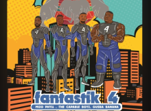 Mizo Phyll X The Capable Boyz X Gusba Banana - Fantastik 4