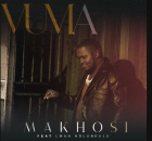 Makhosi - Vuma Ft. Lwah Ndlunkulu