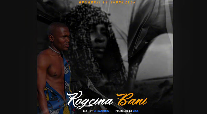 Nomndayi - Kogcina bani Ft. Young Zesh