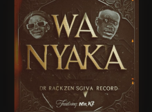 Dr Rackzen - Wa Nyaka Ft. Sgiva Records