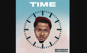 Brandon Dhludhlu - Time