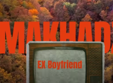 Makhadzi - EX BOYFRIEND Ft. Nkosazana Daughter & Master KG