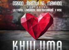 Oskido, Master KG & Mawhoo - Khuluma