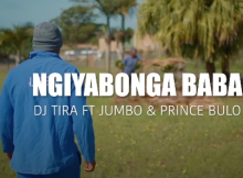 DJ Tira – Siyabonga Baba