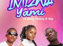 Drizzy Sam (RSA), OHP Sage & Nompumiie – Imizwa Yami ft. Naledi Musicly & Siba