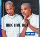 HBK Live Act x BY4 x Way Kay - Kwa Gae