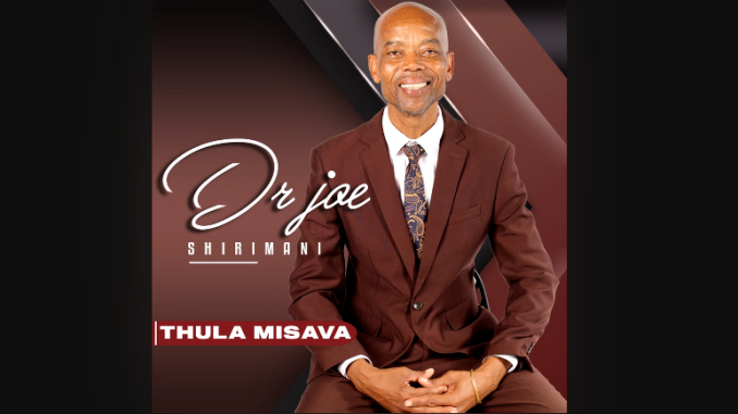 Dr Joe Shirimani - Thula Misava