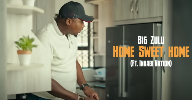 Big Zulu (Ft. Inkabi Nation) - Home Sweet Home [Official Music Video]