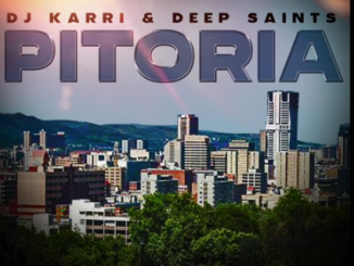 Dj Karri & Deep Saints - Pitoria