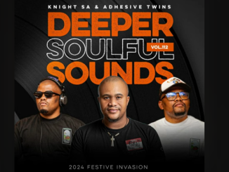 Knight SA & Adhesive Twins - Deeper Soulful Sounds Vol.112 (2024 Festive Invasion)