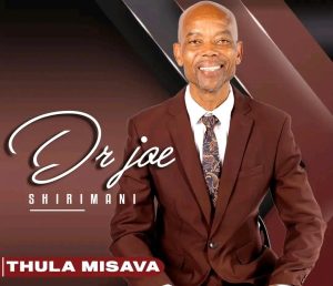 Dr. Joe Shirimani - Thula Misava ALBUM