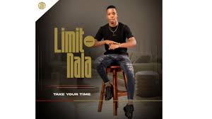 Limit Nala – Take your time